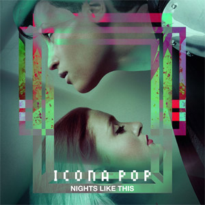 Disco Nights Like This de Icona Pop