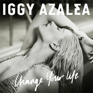 Disco Change Your Life (Remixes) de Iggy Azalea