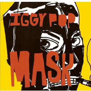 Disco Mask de Iggy Pop