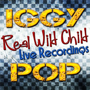 Disco Real Wild Child: Live Recordings de Iggy Pop