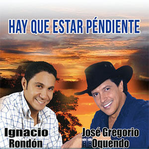 Disco Hay Que Estar Pendiente de Ignacio Rondón