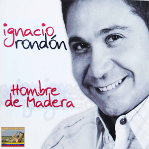 Disco Hombre De Madera de Ignacio Rondón
