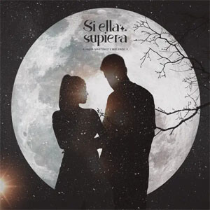 Disco Si Ella Supiera de India Martínez