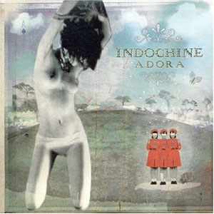 Disco Adora de Indochine