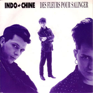 Disco Des Fleurs Pour Salinger de Indochine