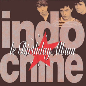 Disco Le Birthday Album de Indochine
