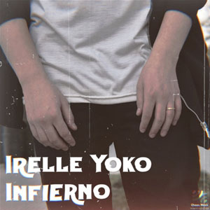 Disco Infierno de Irelle Yoko