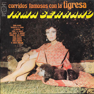 Disco Corridos Famosos Con La Tigresa de Irma Serrano