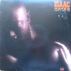 Disco Don't Let Go de Isaac Hayes