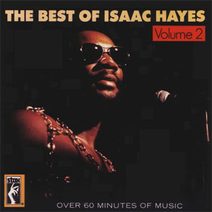 Disco The Best Of Isaac Hayes (Volume 2) de Isaac Hayes
