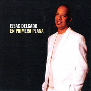 Disco En Primera Plana de Issac Delgado