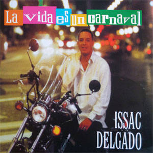 Disco La Vida Es Un Carnaval (Ep) de Issac Delgado