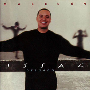 Disco Malecón de Issac Delgado