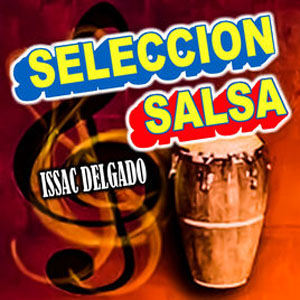 Disco Selección Salsa de Issac Delgado
