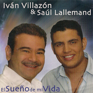 Disco El Sueño De Mi Vida de Iván Villazón