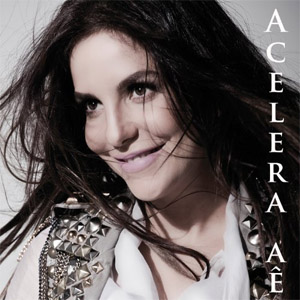Disco Acelera Aê de Ivete Sángalo