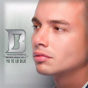 Disco Yo Te Lo Dije de J Balvin