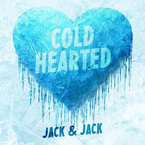 Disco Cold Hearted de Jack & Jack