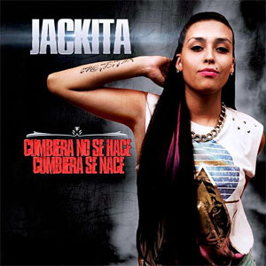 Disco Cumbiera No Se Hace Cumbiera Se Nace de Jackita