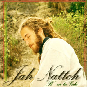 Disco R En Tu Vida  de Jah Nattoh