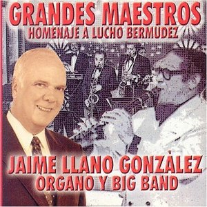Disco Homenaje a Lucho Bermúdez de Jaime Llano González