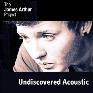 Disco Undiscovered Acoustic de James Arthur