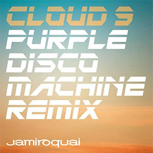 Disco Cloud 9 (Purple Disco Machine Remix) de Jamiroquai