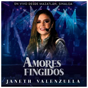 Disco Amores Fingidos de Janeth Valenzuela