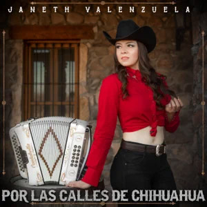 Disco Por las Calles de Chihuahua de Janeth Valenzuela