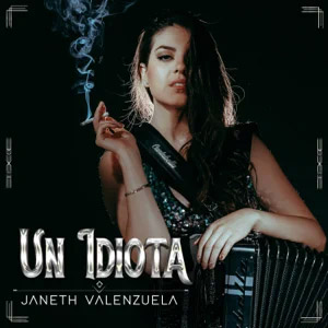 Disco Un Idiota de Janeth Valenzuela