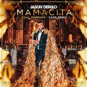 Disco Mamacita [CADE Remix] de Jason Derulo