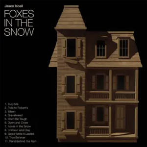 Disco Foxes in the Snow de Jason Isbell