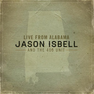 Disco Live From Alabama de Jason Isbell