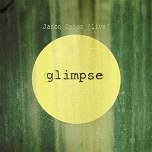 Disco Glimpse (Live) de Jason Upton