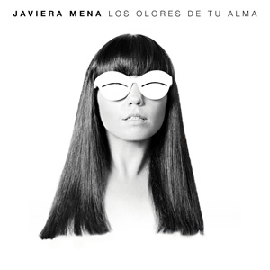 Disco Los Olores De Tu Alma de Javiera Mena