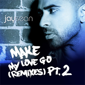 Disco Make My Love Go (The Remixes, Pt. 2)  de Jay Sean
