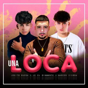 Disco Una Loca de JC Diamante