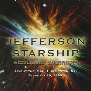 Disco Acoustic Warrior - Live IMAC 99 de Jefferson Starship