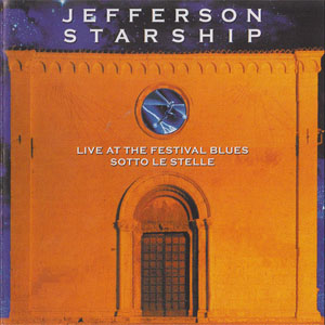 Disco Live At The Festival Blues Sotto Le Stelle de Jefferson Starship