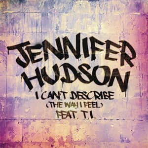 Disco I Can't Describe (The Way I Feel) de Jennifer Hudson