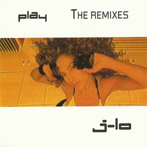 Disco Play: The Remixes de Jennifer López