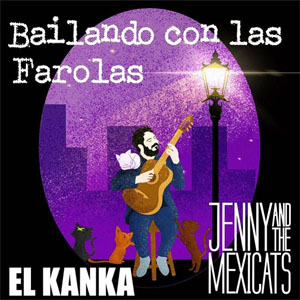 Disco Bailando Con las Farolas de Jenny And The Mexicats