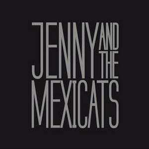 Disco Jenny and the Mexicats de Jenny And The Mexicats