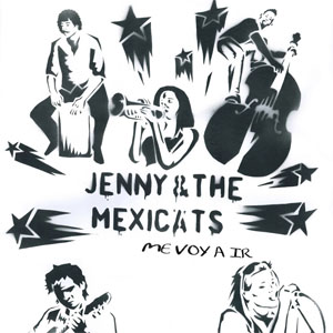 Disco Me Voy A Ir  de Jenny And The Mexicats