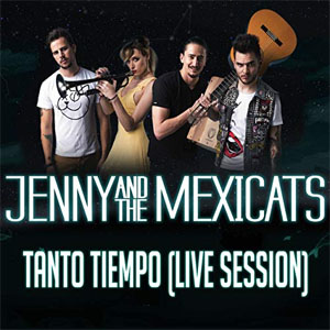 Disco Tanto Tiempo (Live Session) de Jenny And The Mexicats