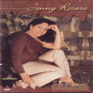 Disco Jenny Rosero: Solo Exitos Originales de Jenny Rosero