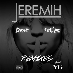 Disco Don't Tell 'em (Remixes) de Jeremih