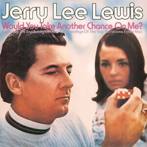 Disco Would You Take Another Chance On Me? de Jerry Lee Lewis