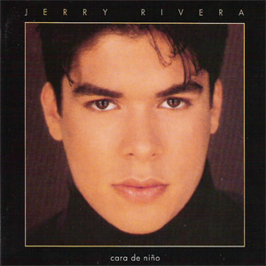 Disco Cara De Niño de Jerry Rivera