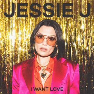 Disco I Want Love de Jessie J